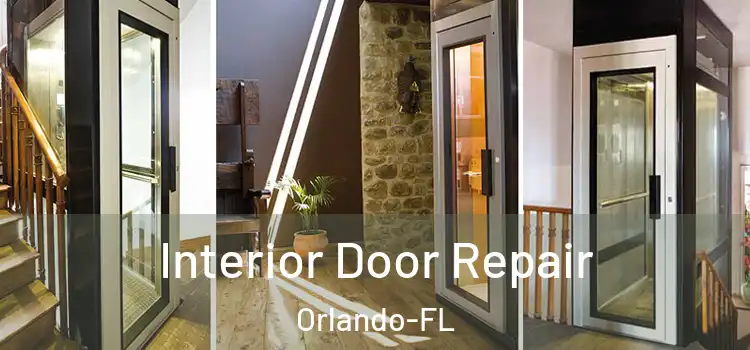 Interior Door Repair Orlando-FL